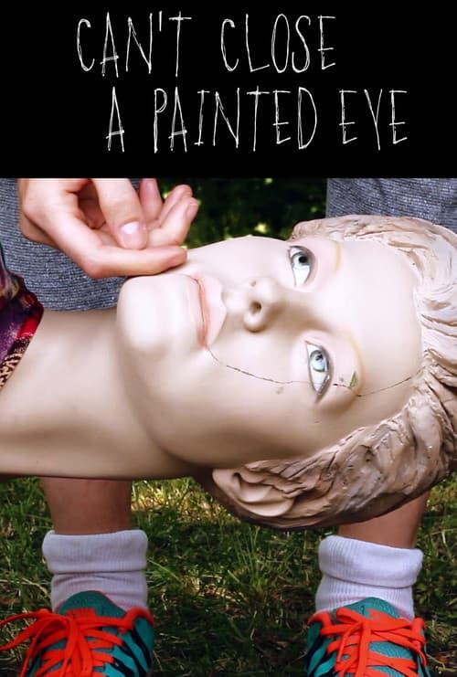 Can't Close a Painted Eye