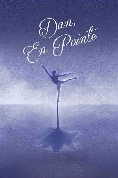 Dan, En Pointe