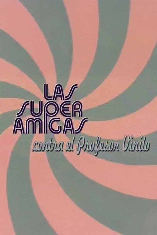 The Super Friends versus Professor Vinyl