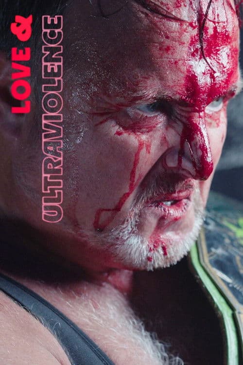 Love & Ultraviolence
