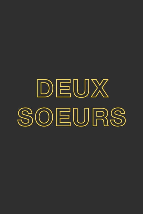 Two Sisters Who Are Not Sisters