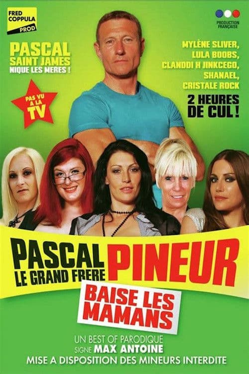 Pascal, le Grand Frère Pineur Baise les Mamans
