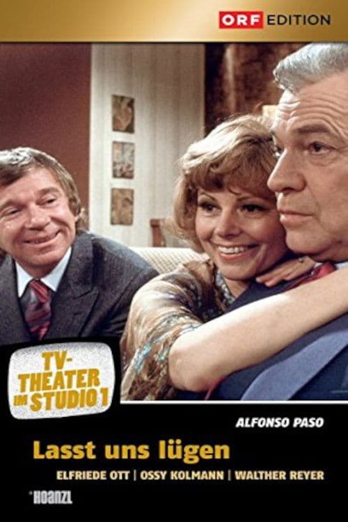 Lasst uns lügen
