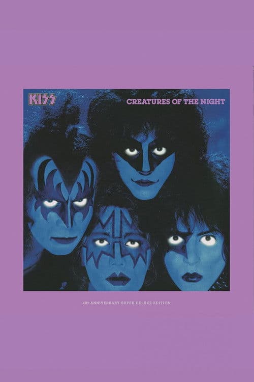 Kiss: Creatures of the Night - 40th Anniversary Super Deluxe Edition