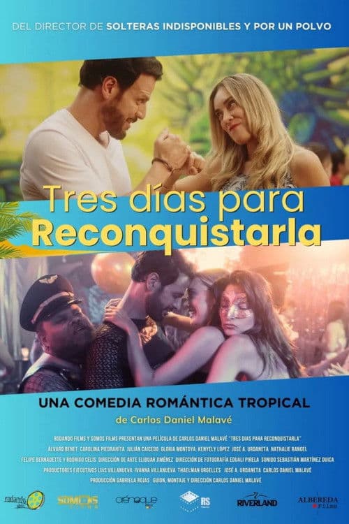 Tres días para reconquistarla