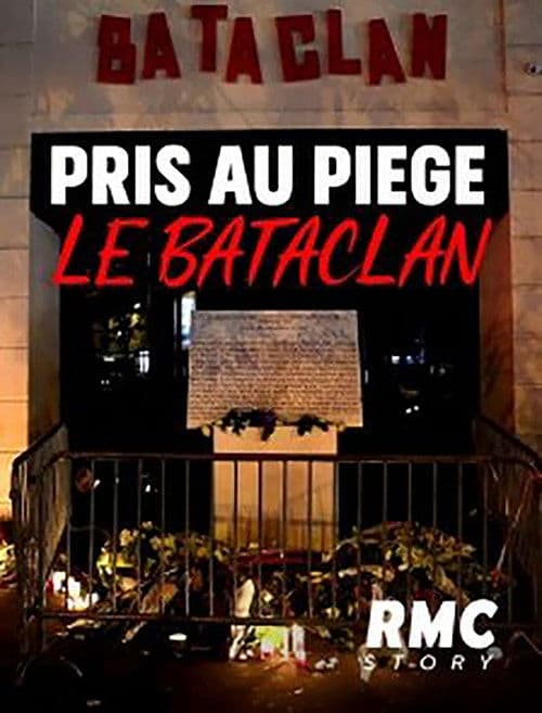 Pris au piège : Le Bataclan