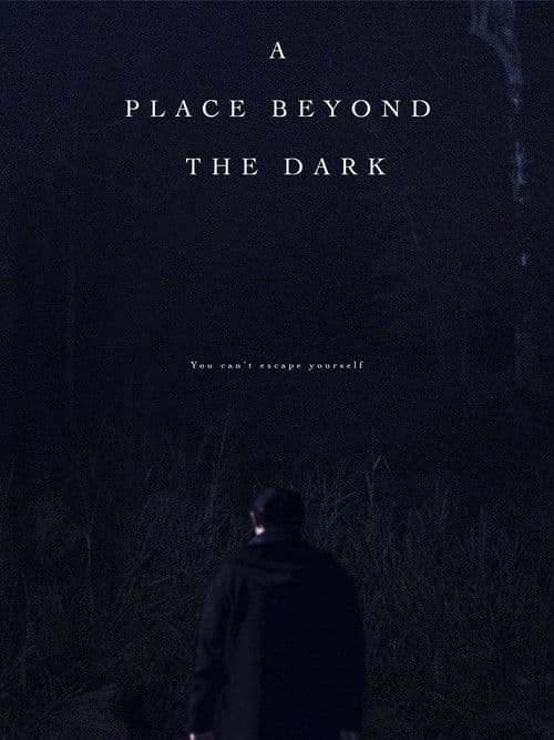 A Place Beyond the Dark