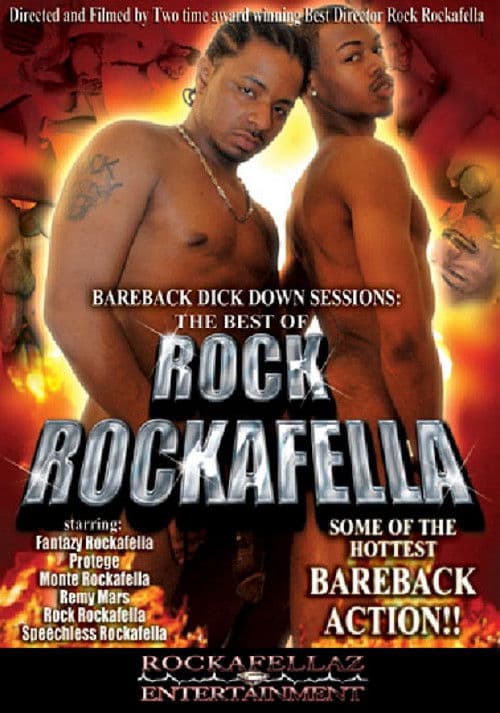 Bareback Dickdown Sessions: The Best of Rock Rockafella