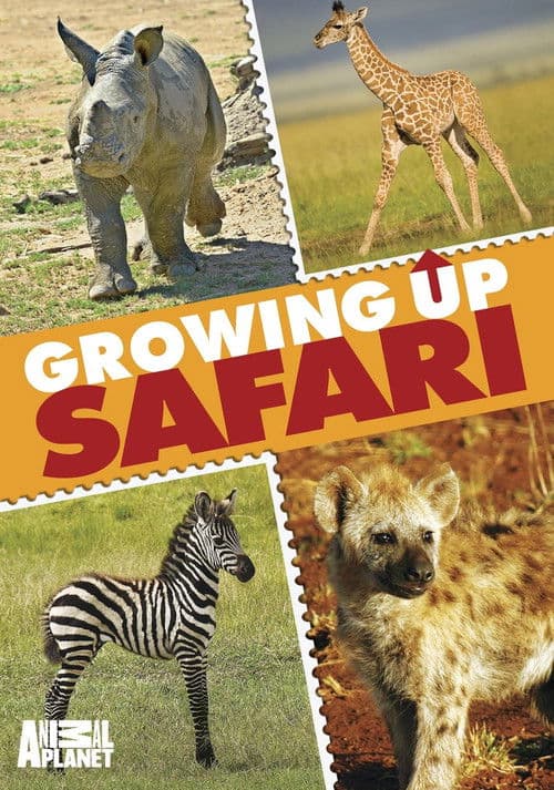 Animal Planet: Growing Up Safari
