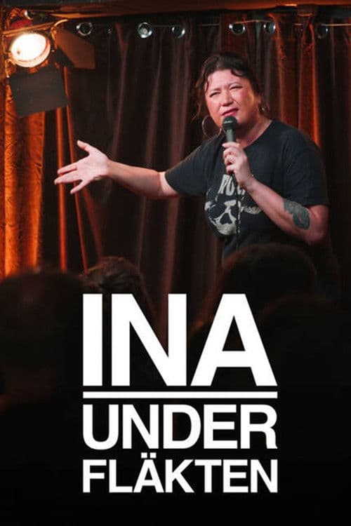 Ina under fläkten
