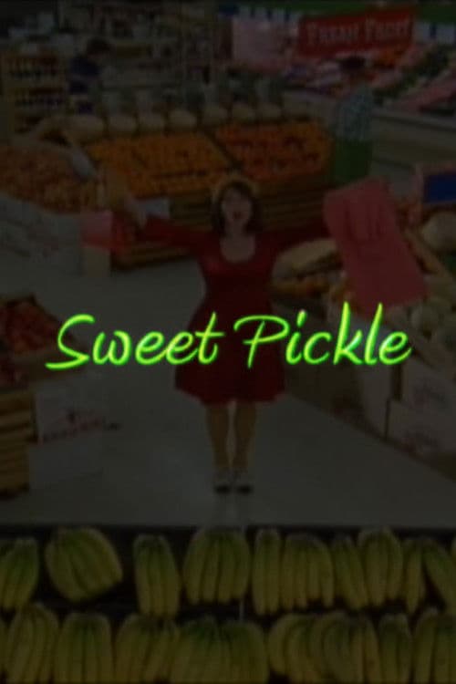 Sweet Pickle