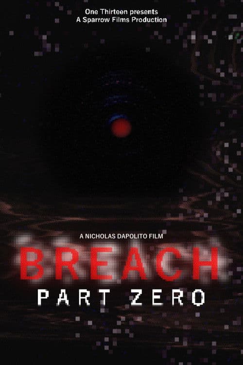 BREACH: PART ZERO