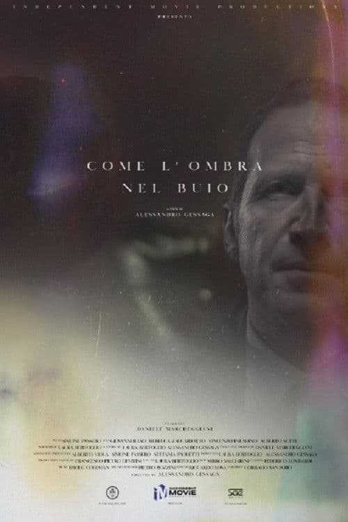 Come l'ombra nel buio