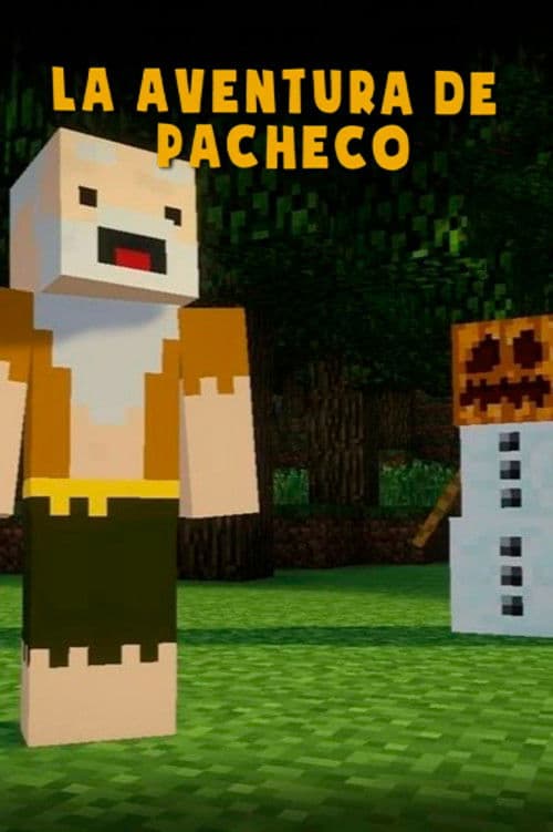 LA AVENTURA DE PACHECO