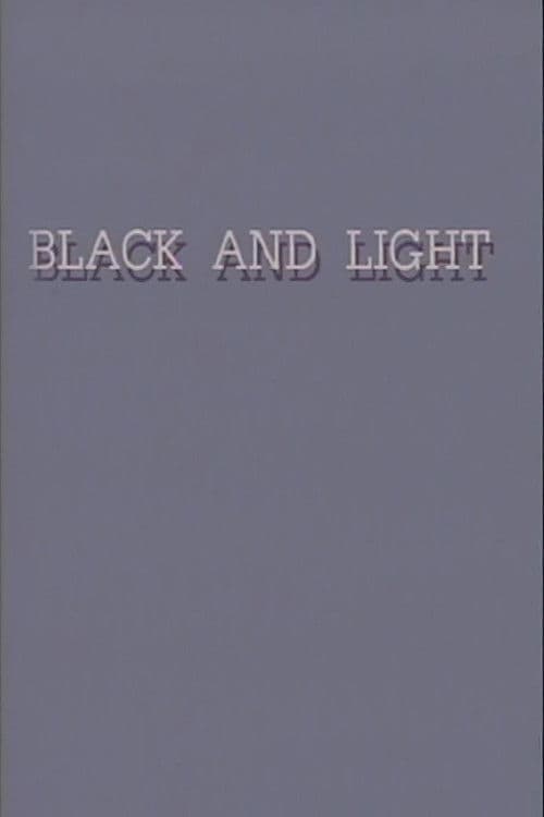 Black and Light
