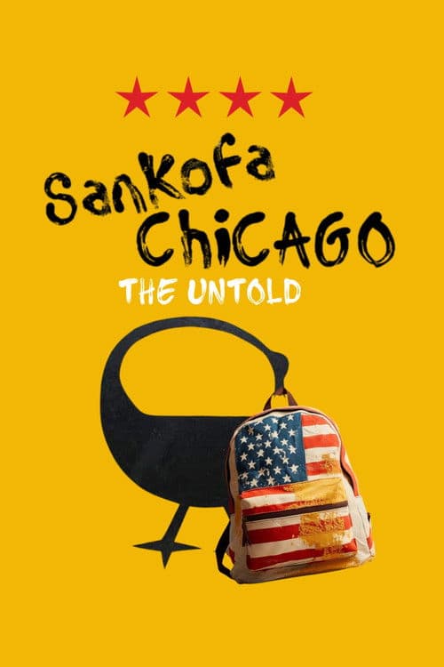 Sankofa Chicago: The Untold