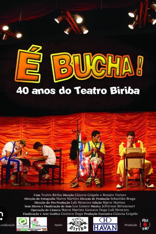 É Bucha! 40 anos do Teatro Biriba