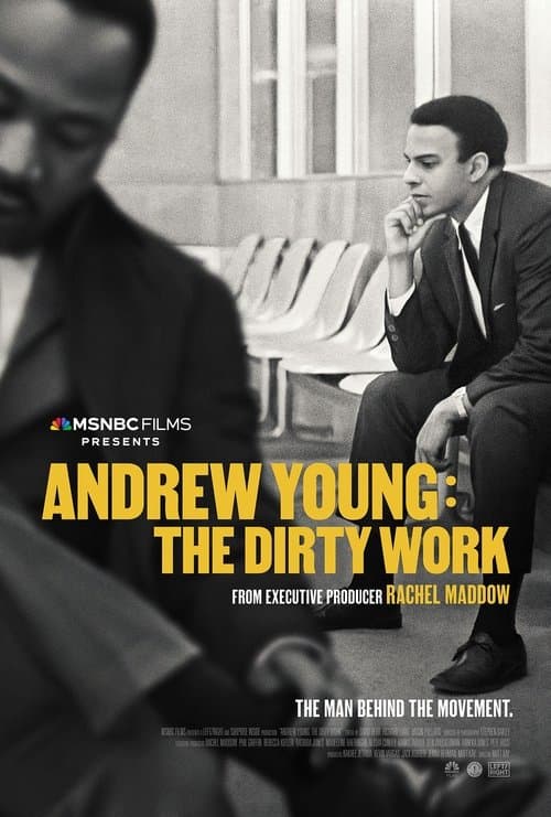 Andrew Young: The Dirty Work