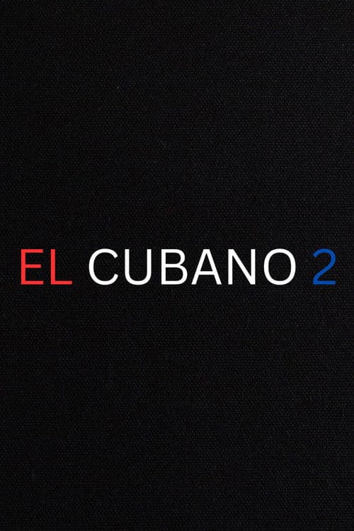 El Cubano 2