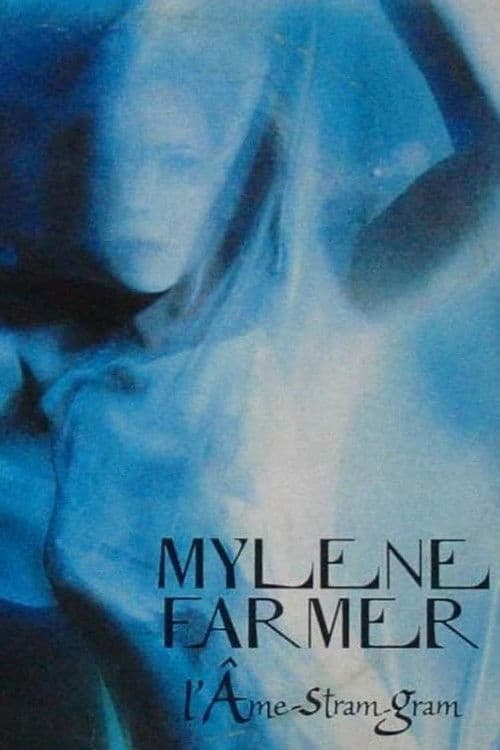 Mylène Farmer: L'âme-stram-gram