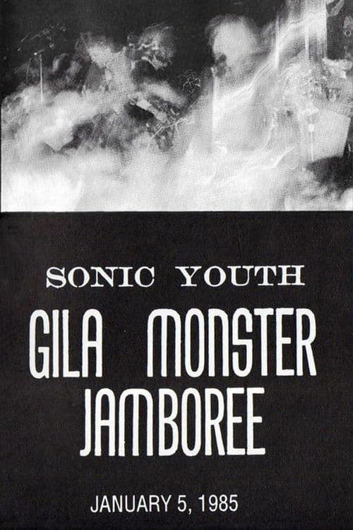 Sonic Youth: Gila Monster Jamboree