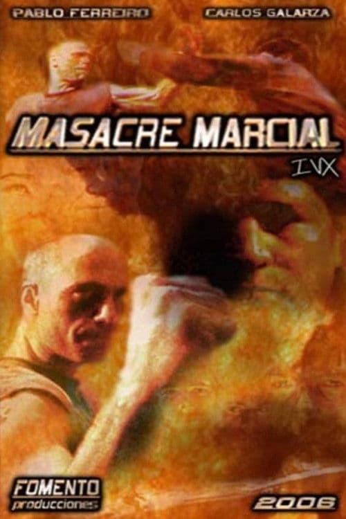 Masacre Marcial IVX