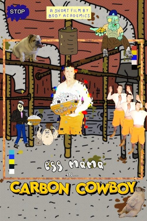 Egg Mama In "Carbon Cowboy"