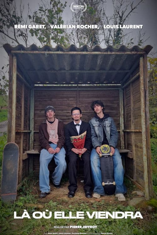 Là où elle viendra