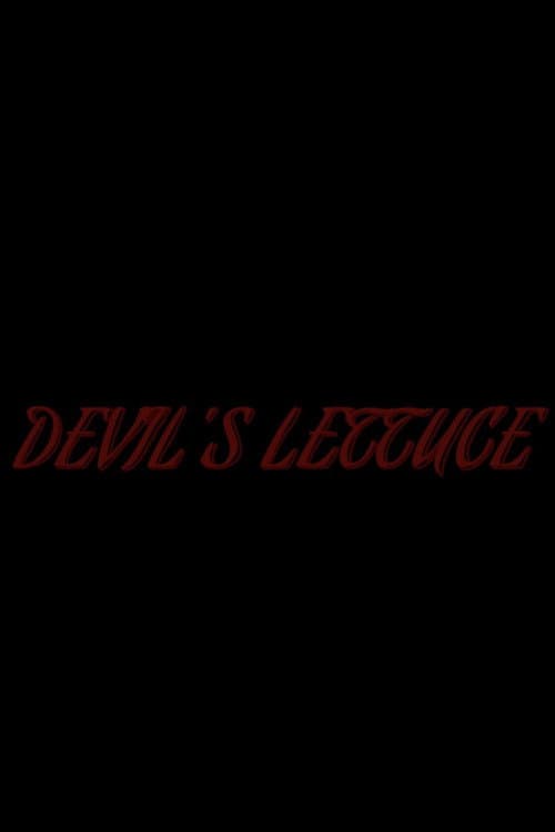 Devil's Lettuce