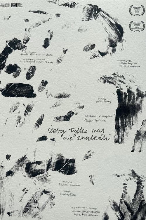 As Long As They Don’t Find Us