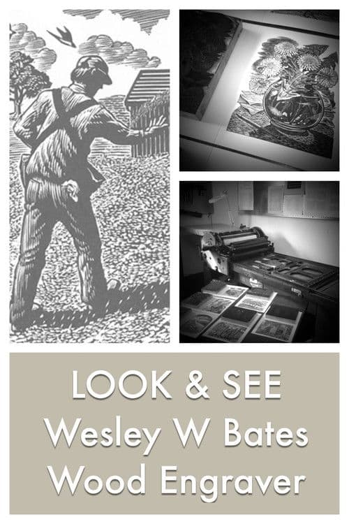 LOOK & SEE: Wesley W. Bates - Wood Engraver
