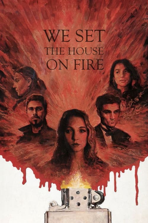 We Set the House on Fire