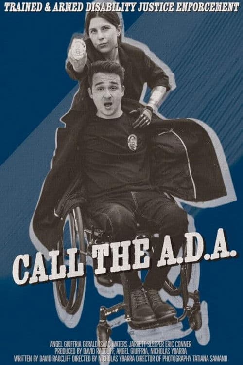 Call the A.D.A.