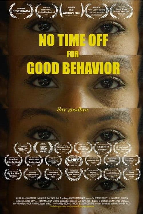 No Time Off for Good Behavior