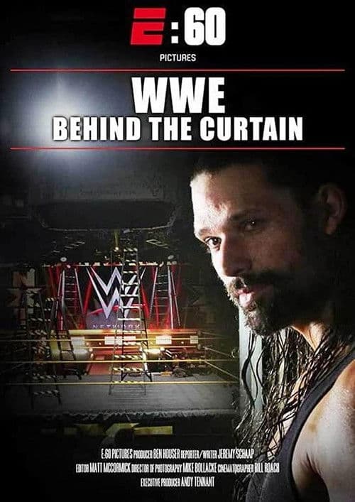 E:60 – WWE: Behind The Curtain