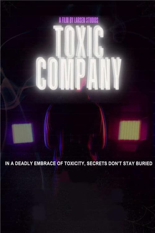 Toxic Company