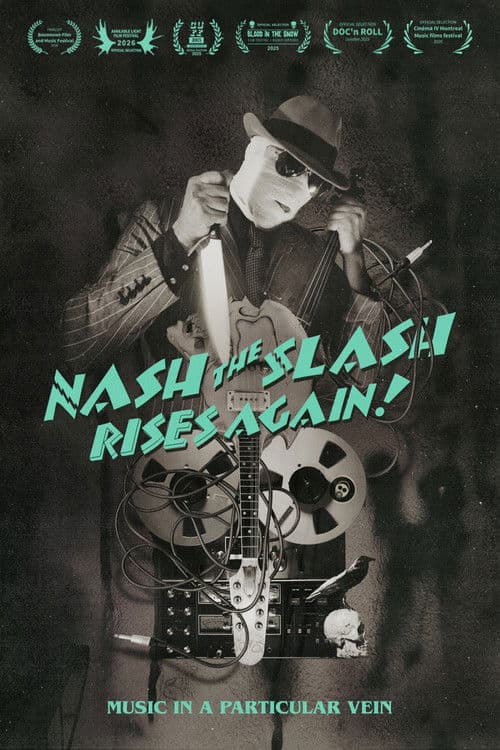 Nash the Slash Rises Again!