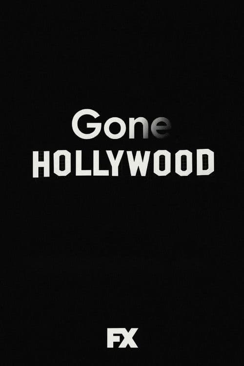 Gone Hollywood