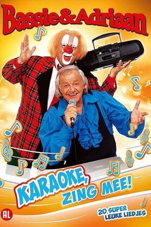 Bassie & Adriaan: Karaoke Zing Mee!