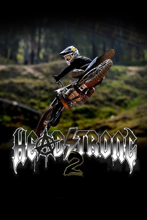 Headstrong 2