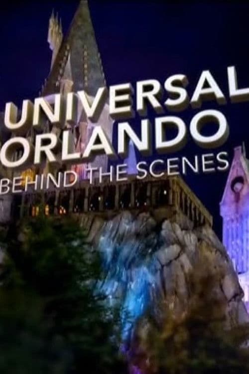 Universal Orlando: Behind the Scenes