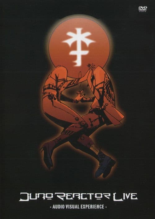 Juno Reactor - Audio Visual Experience