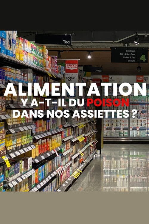 Alimentation : Y a-t-il du poison dans nos assiettes ?
