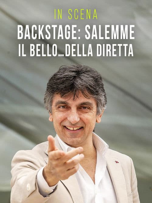In Scena Backstage: Salemme, il bello... della diretta