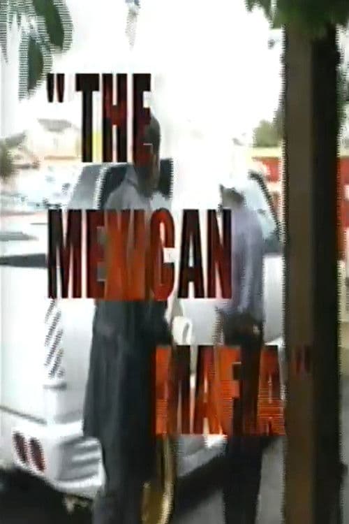 The Mexican Mafia