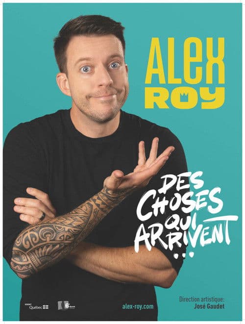 Alex Roy : Des choses qui arrivent