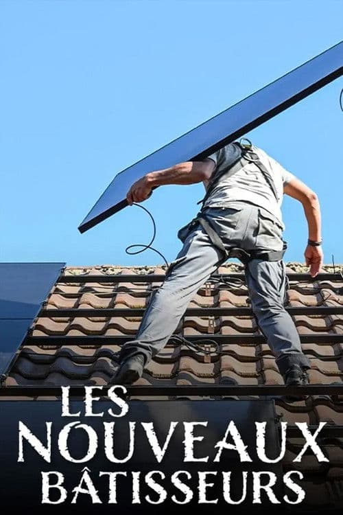 Les nouveaux bâtisseurs