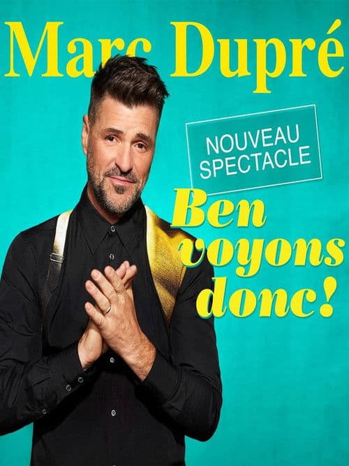 Marc Dupré - Ben voyons donc!