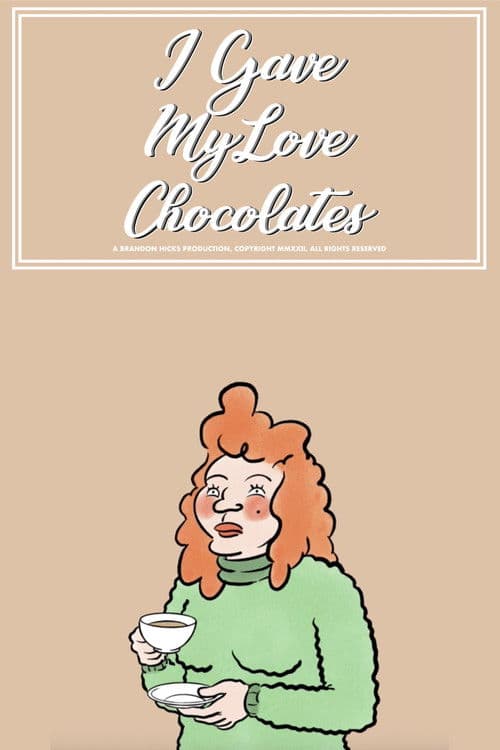 I Gave My Love Chocolate