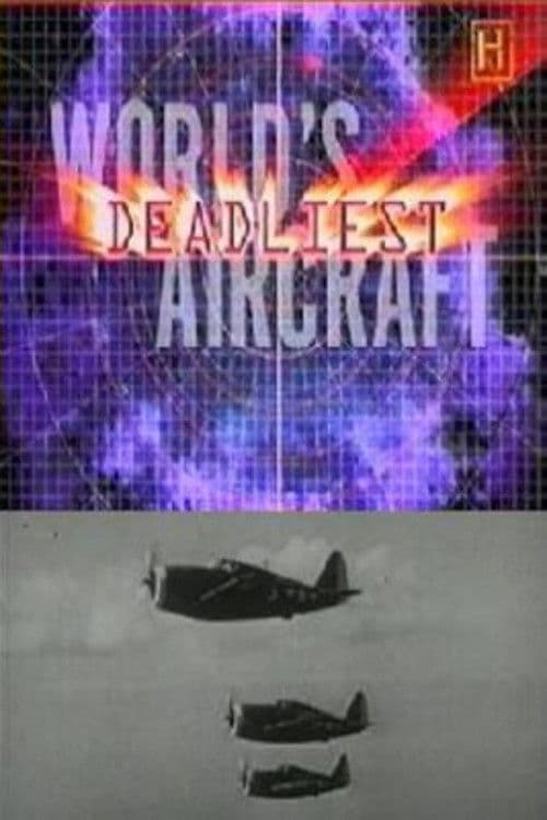 World's Deadliest Aircraft